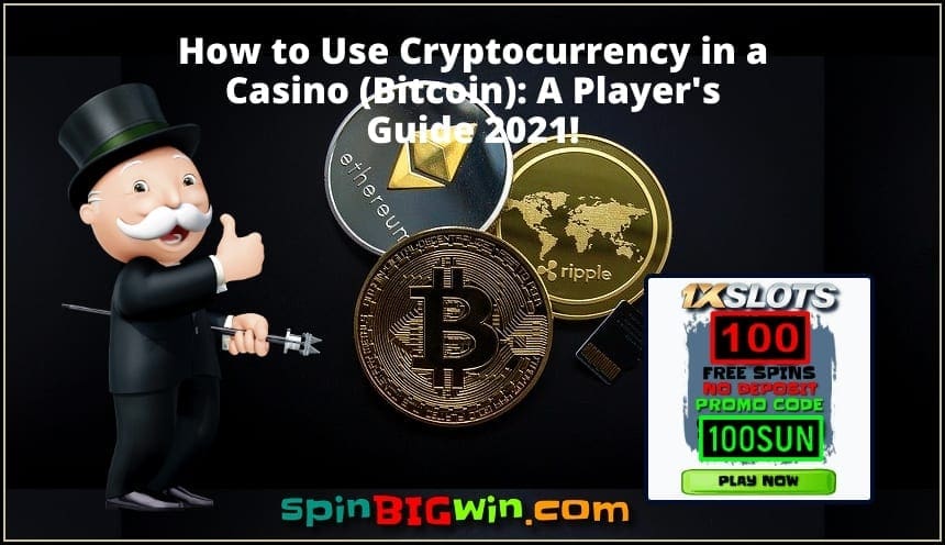 How to Use Cryptocurrency in a Casino (2021) A Player's Guide is in this photo.
